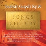 Southern Gospel's Top 20 Songs Of The Century | Volume 1